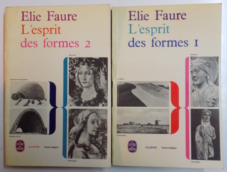 L ' ESPIRIT DES FORMES par ELIE FAURE  , VOL I - II  , 1964