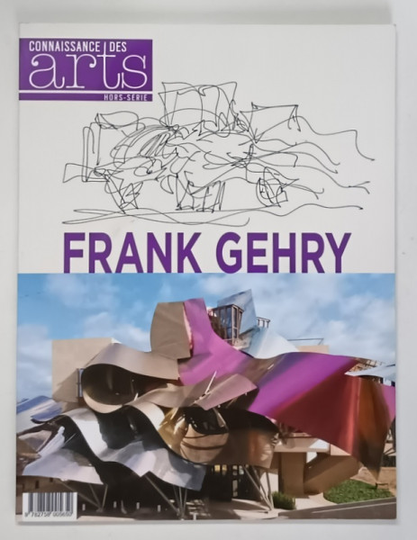 L ' EXPOSITION FRANK GEHRY , 2014