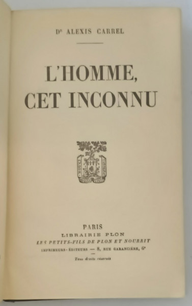 L 'HOMME , CET INCONNU par ALEXIS CARREL , 1935