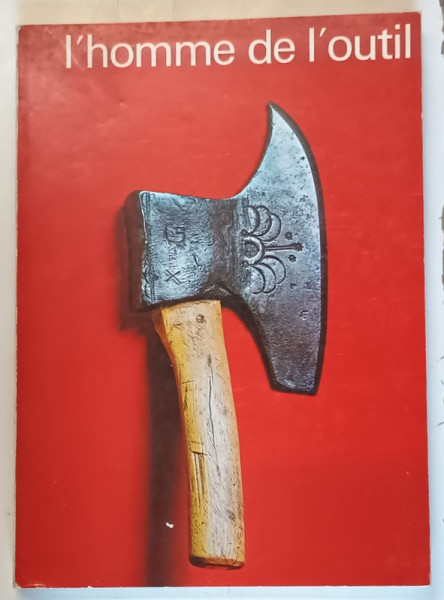 L ' HOMME DE L 'OUTIL , 1978