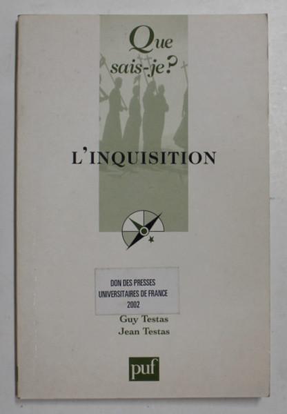 L 'INQUISITION par GUY TESTAS et JEAN TESTAS , 1966