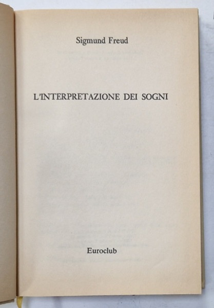 L 'INTERPRETAZIONE DEI SOGNI di SIGMUND FREUD , 1980, TEXT IN LIMBA ITALIANA