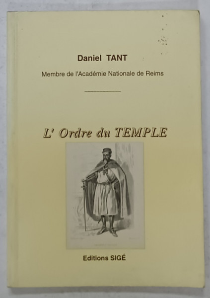 L 'ORDRE DU TEMPLE par DANIEL TANT , 1994