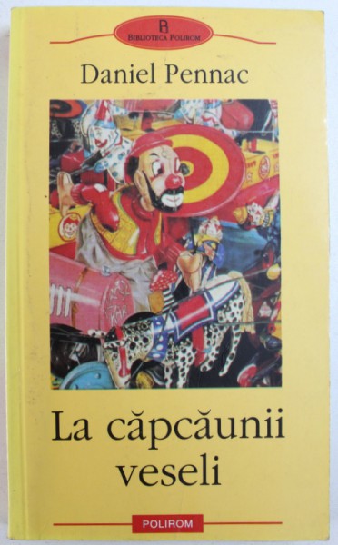 LA CAPCAUNII VESELI de DANIEL PENNAC, 2002