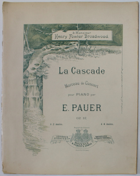 LA CASCADE , MORCEAU DE CONCERT POUR PIANO par E. PAUER , SFARSITUL SEC. XIX , PARTITURA