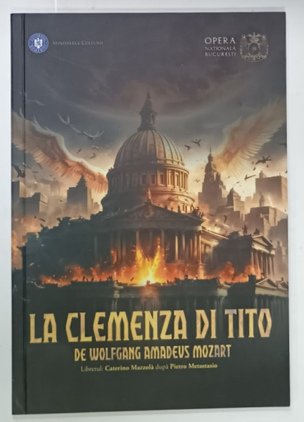 LA CLEMENZA DI TITO de WOLFGANG AMADEUS MOZART , OPERA ROMANA , CAIET - PROGRAM , 2023- 2024