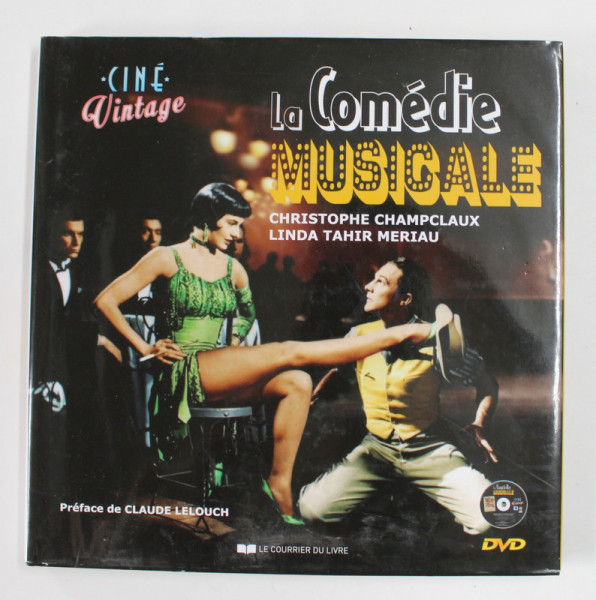 LA COMEDIE MUSICALE par CHRISTOPHE CHAMPCLAUX et LINDA TAHIR MERIAU , 2017 , DVD INCLUS *