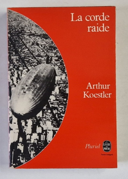 LA CORDE RAIDE par ARTHUR KOESTLER , 1978