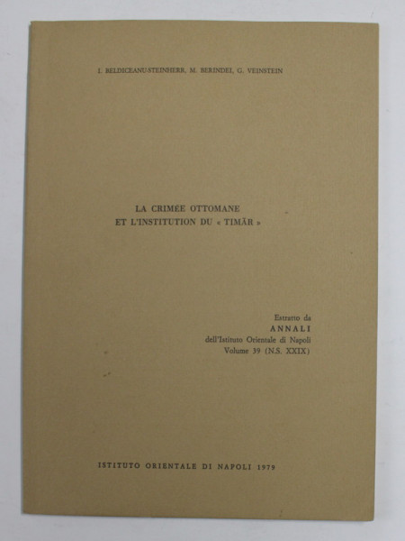 LA CRIMEE OTTOMANE ET L ' INSTITUTION DU ' TIMAR ' , 1979