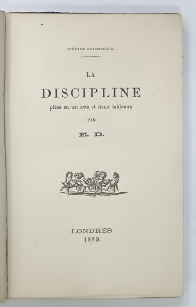 LA DISCIPLINE , PIECE EN UN ACTE ET DEUX TABLEAUX par E.D. , 1889