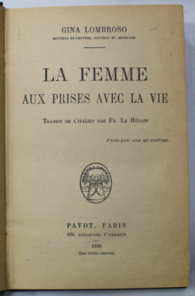 LA FEMME AUX PRISES AVEC LA VIE par GINA LOMBROSO , 1926