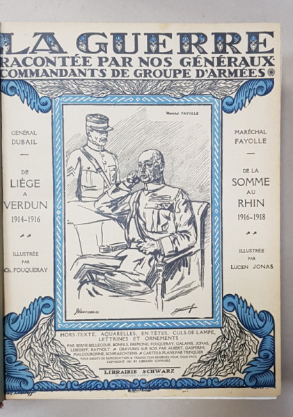 LA GUERRE RACONTEE PAR NOS GENERAUX , COMMANDANTS DE GROUPE D 'ARMEES , VOLUMES I- III , 1920