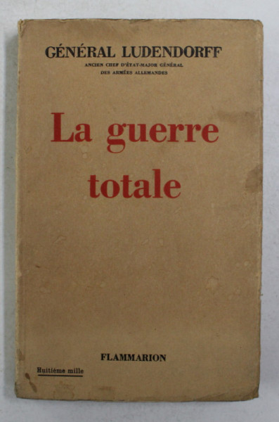 LA GUERRE TOTALE par GENERAL LUDENDORFF , 1936