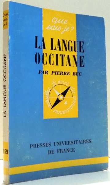 LA LANGUE OCCITANE par PIERRE BEC , 1967
