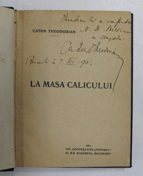 LA MASA CALICULUI de CATON THEODORIAN , 1911 , DEDICATIE *