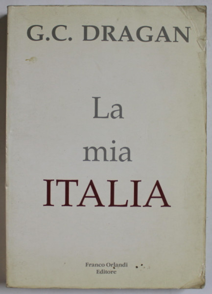 LA MIA ITALIA di G.C. DRAGAN , 1990