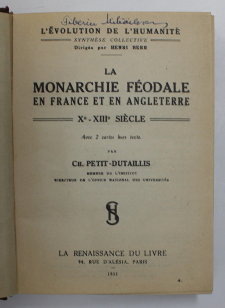 LA MONARCHIE FEODALE EN FRANCE ET EN ANGLETTERE - Xe - XIIIe SIECLE par CH. PETIT - DUTAILLIS , 1933