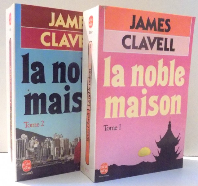 LA NOBLE MAISON par JAMES CLAVELL, TOMES I-II , 1982