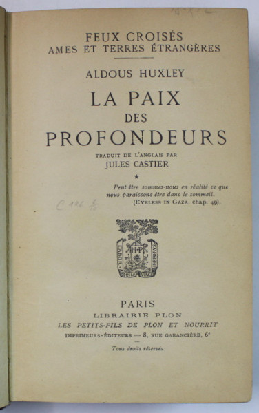 LA PAIX DES PROFONDEURS par ALDOUS HUXLEY , VOLUMELE I - II , COLEGAT , 1937