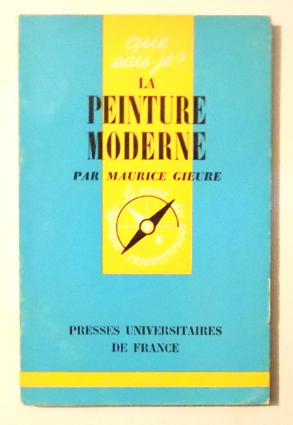 LA PEINTURE MODERNE par MAURICE GIEURE , 1962