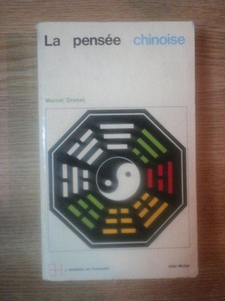 LA PENSÉE CHINOISE de MARCEL GRANET , 1968