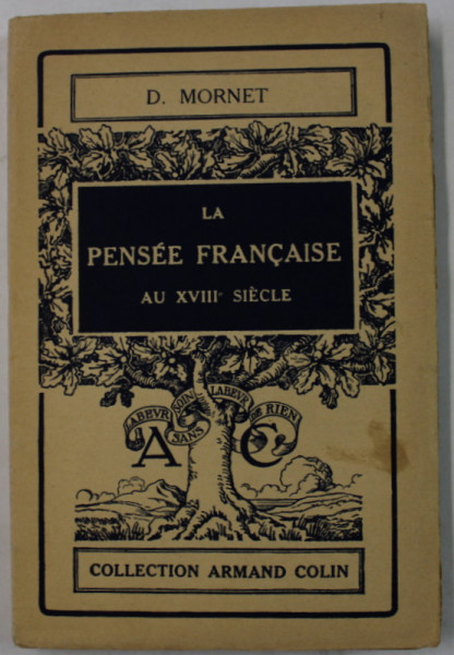 LA PENSEE FRANCAISE AU XVIII e SIECLE par D. MORNET , 1942