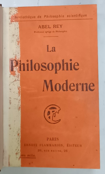 LA PHILOSOPHIE MODERNE par ABEL REY , 1915