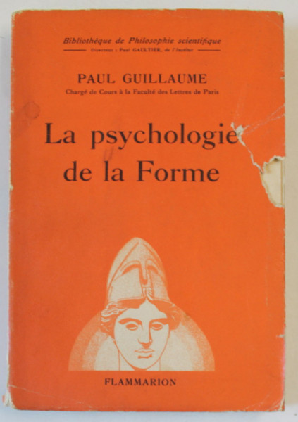 LA PSYCHOLOGIE DE LA FORME par PAUL GUILLAUME , 1937