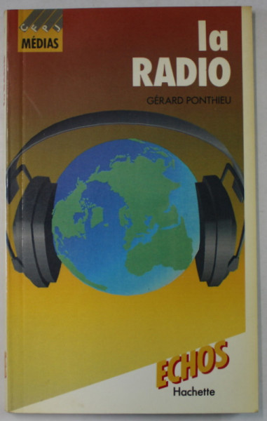 LA RADIO par GERAD PONTHIEU , 1967