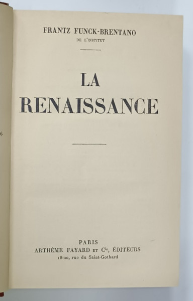 LA RENAISSANCE par FRANTZ FUNCK - BRENTANO , 1935
