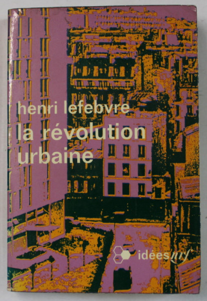 LA REVOLUTION URBAINE par HENRI LEFEBVRE , 1970