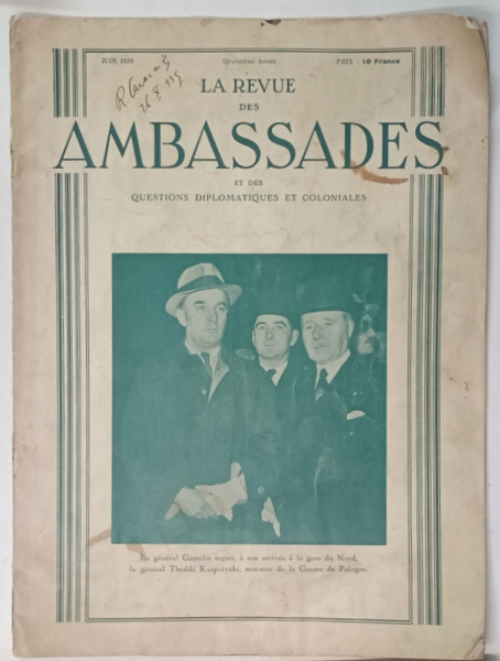 LA REVUE DES AMBASSADES ET DES QUESTIONS DIPLOMATIQUES ET COLONIALES , PE COPERTA : GAMELIN si GENERALUL THADDE KASPRZYCKI , JUIN 1939