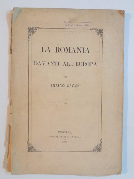 LA ROMANIA DAVANTI ALL'EUROPA per ENRICO CROCE, FIRENZE 1878