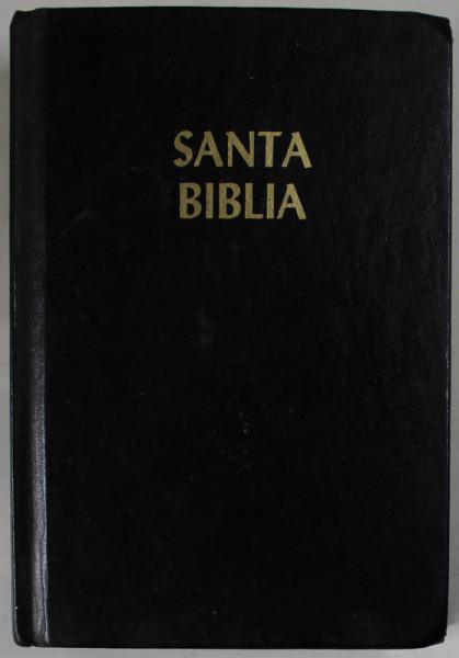 LA SANTA BIBLIA , ANTIGUO Y NUEVO TESTAMENTO , CON REFERENCIAS , 1960 , TEXT IN LIMBA SPANIOLA , PREZINTA PETE SI URME DE UZURA