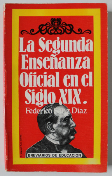 LA SEGUNDA ENSENANZA OFICIAL EN EL SIGLO XIX (* 1834 -1874 ) , de ...