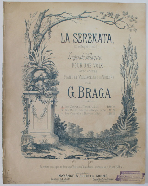 LA SERENATA , LEGENDE VALAQUE POUR UNE VOIX ..par G. BRAGA , SFARSITUL SEC. XIX , PARTITURA