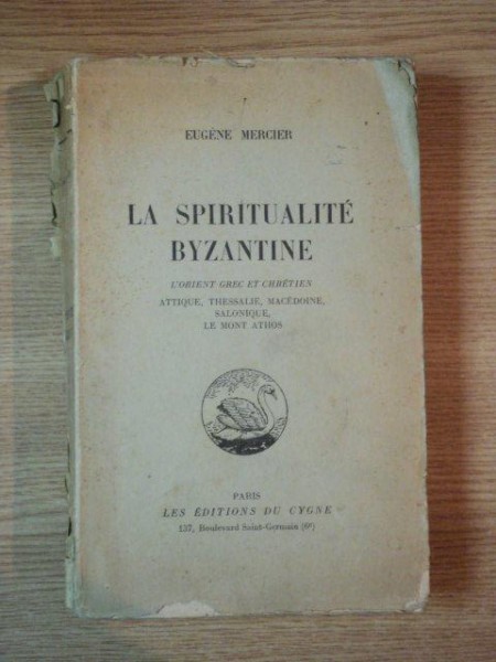 LA SPIRITUALITE BYZANTINE de EUGENE MERCIER