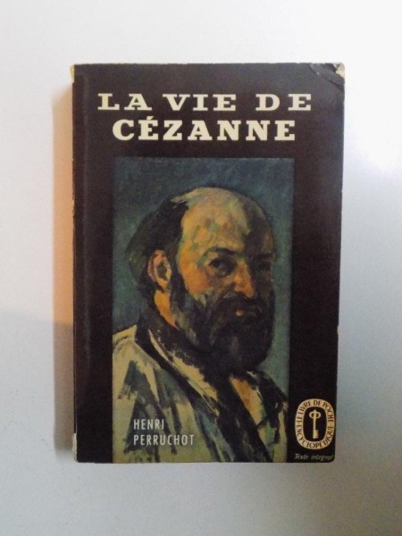 LA VIE DE CEZANNE de HENRI PERRUCHOT , 1956