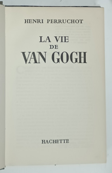 LA VIE DE VAN GOGH par HENRI PERRUCHOT ,1955