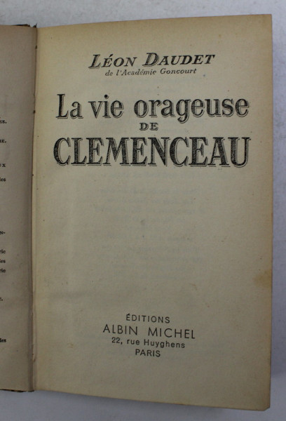 LA VIE ORAGEUSE DE CLEMENCEAU par LEON DAUDET , 1938