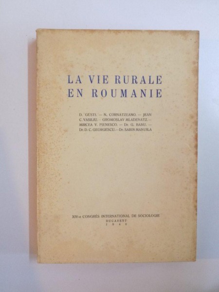 LA VIE RURALE EN ROUMANIE - COLECTIV  1940