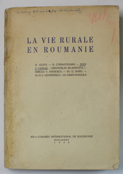 LA VIE RURALE EN ROUMANIE par D. GUSTI ...SABIN MANUILA , 1940, PREZINTA HALOURI DE APA