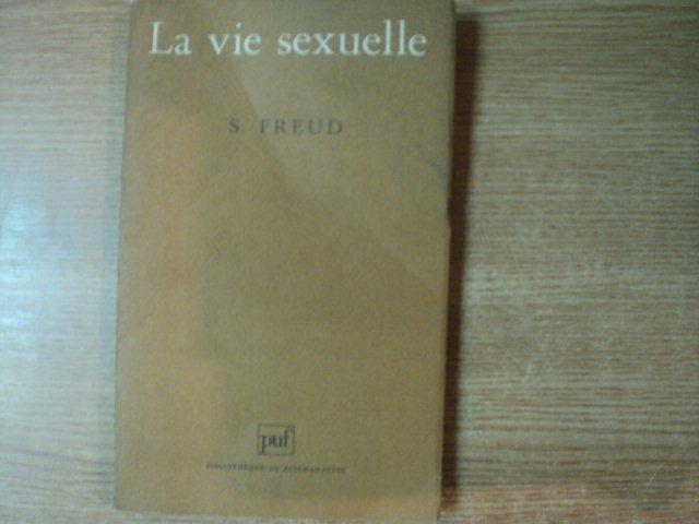 LA VIE SEXUELLE de S. FREUD