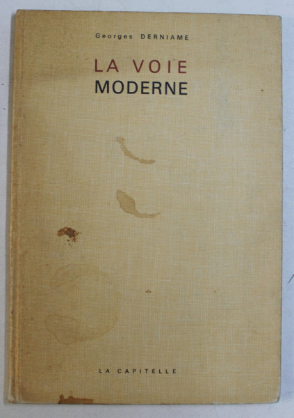 LA VOIE MODERNE par GEORGES DERNIAME , 1964