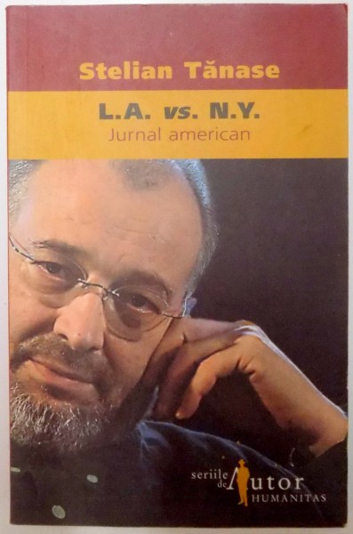 L.A. VS N.Y. , JURNAL AMERICAN de STELIAN TANASE , 2006