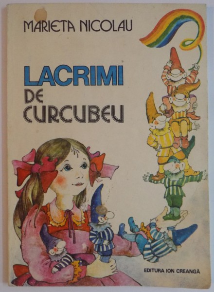 LACRIMI DE CURCUBEU de MARIETA NICOLAU , ILUSTRATII de DANA SCHOBEL ROMAN , 1985