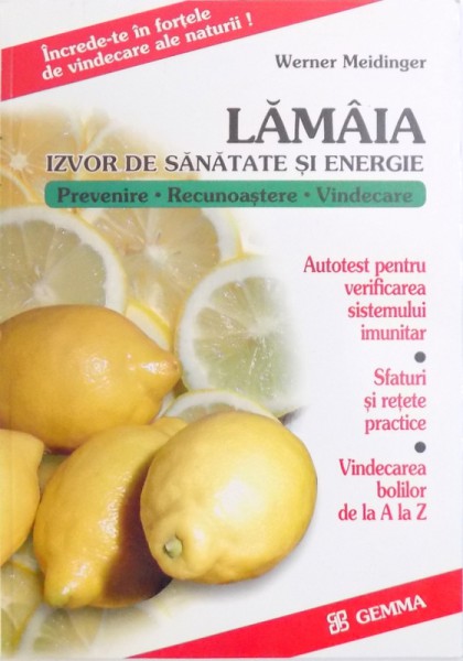 LAMAIA, IZVOR DE SANATATE SI ENERGIE de WERNER MEIDINGER  2002