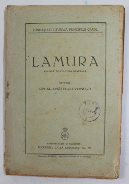 LAMURA , REVISTA DE CULTURA GENERALA , LITERATURA , ARTA , STIINTA , ANUL III , NO. 6-7 ,MARTIE - APRILIE , 1922