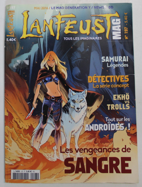 LANFEUST MAGAZINE , REVISTA DE BENZI DESENATE CU TEXT IN LIMBA FRANCEZA , No. 197 , MAI , 2016