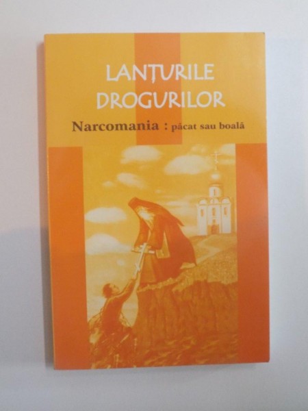 LANTURILE DROGURILOR , NARCOMANIA PACAT SAU BOALA